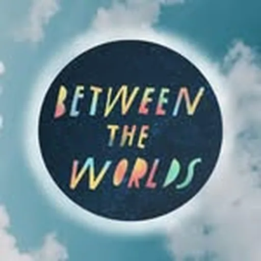 @betweentheworldspodcast profile image