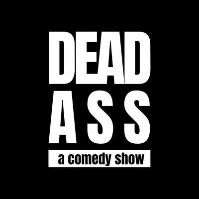 @deadass.comedyshow profile image