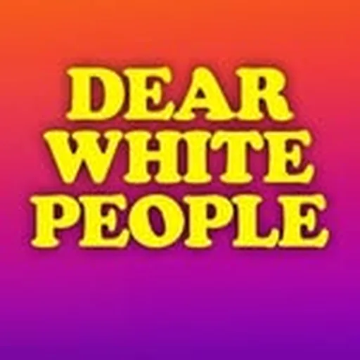 @dearwhitepeople profile image