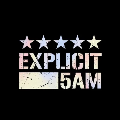 @explicit5am profile image