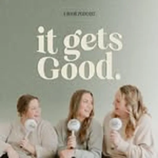 @itgetsgoodpodcast profile image