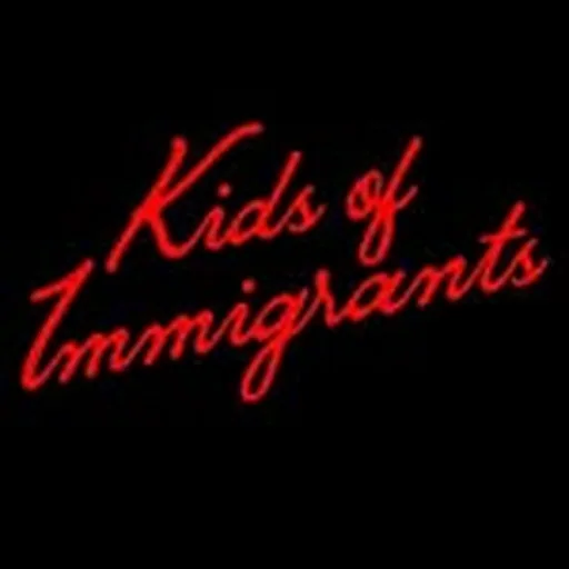 @kidsofimmigrants profile image