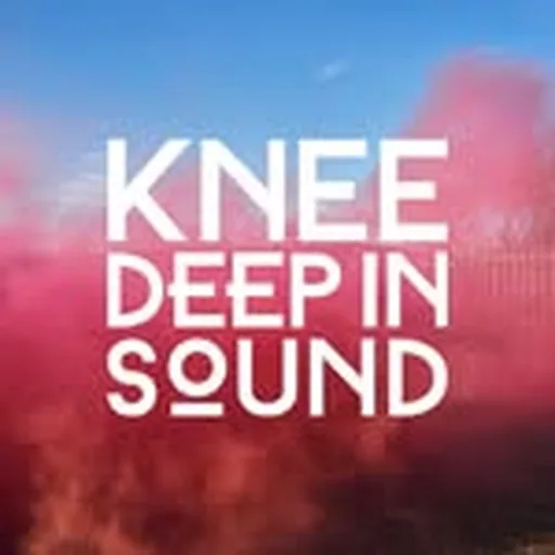 @kneedeepinsound profile image
