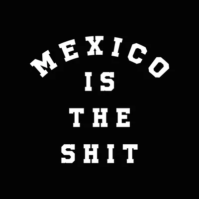 @mexicoistheshit profile image