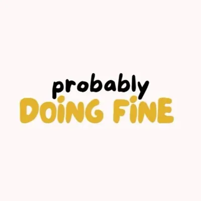 @probablydoingfine profile image