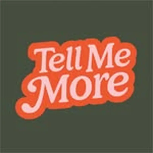 @tellmemorepodcast profile image