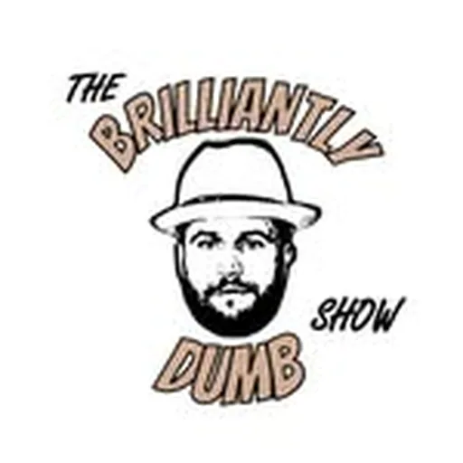 @thebrilliantlydumbshow profile image