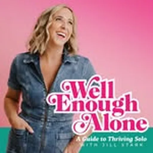 @wellenoughalonepod profile image